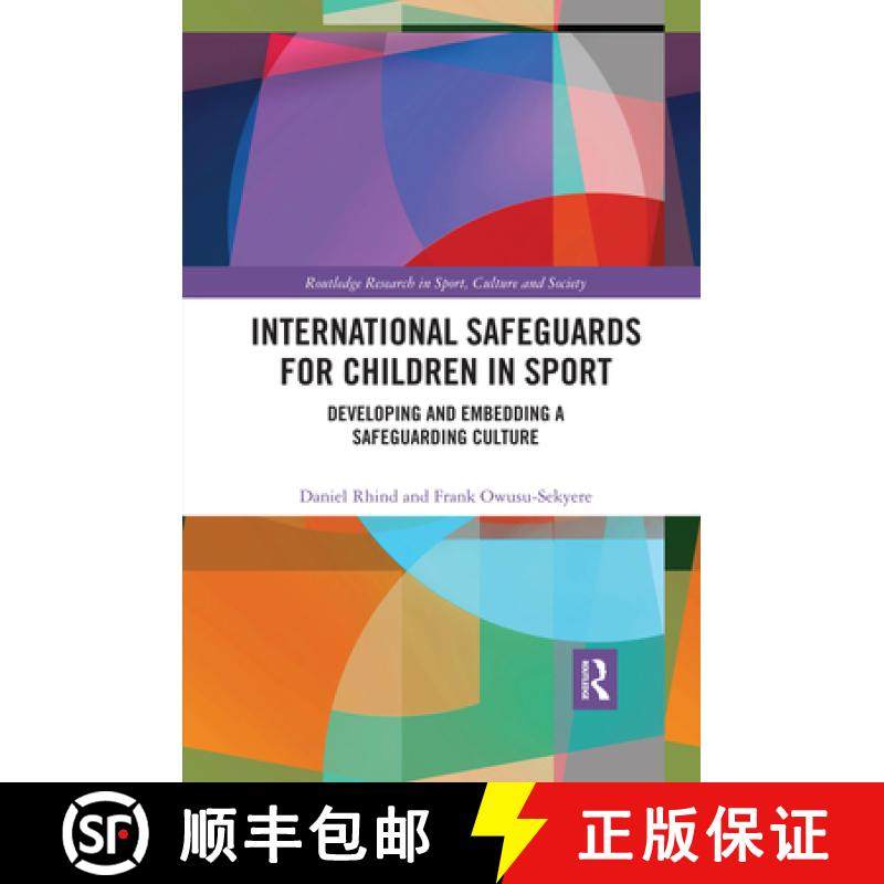 【3-4周达】International Safeguards for Children in Sport : Developing and Embedding a Safeguarding C... [9780367406899]