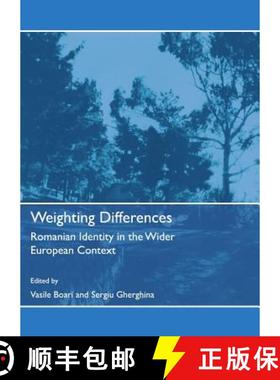 预订 Weighting Differences: Romanian Identity in the Wider European Context [9781443810012]