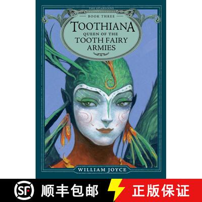 【3-4周达】Toothiana, Queen of the Tooth Fairy Armies: Volume 3 (Reprint) (Reprint) [9781442430532]