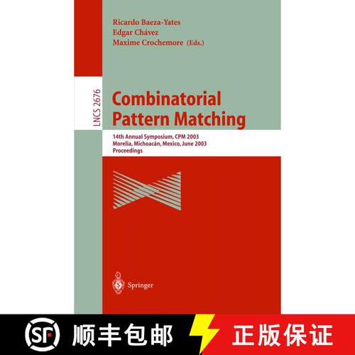 【3-4周达】Combinatorial Pattern Matching: 14th Annual Symposium, CPM 2003, Morelia, Michoacán, Mexi... [9783540403111]