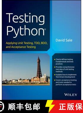 【3-4周达】Testing Python - Applying Unit Testing, Tdd, Bdd, And Acceptance Testing [Wiley计算机] [9781118901229]