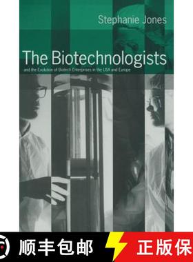 【3-4周达】The Biotechnologists : and the Evolution of Biotech Enterprises in the USA and Europe [9781349123186]