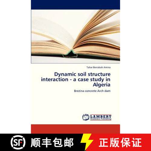 预订 Dynamic Soil Structure Interaction - A Case Study in Algeria [9783659323508]