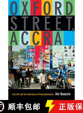 【3-4周达】Oxford Street, Accra – City Life and the Itineraries of Transnationalism [9780822357339]