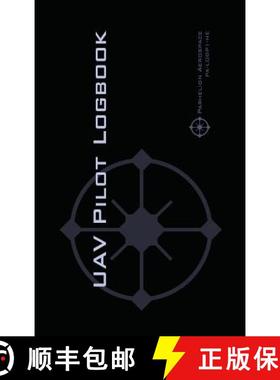 【3-4周达】Uav Pilot Logbook: An Easy-to-Use Drone Flight Logbook With Space For 1000 Flights - Log Y... [9783033058088]