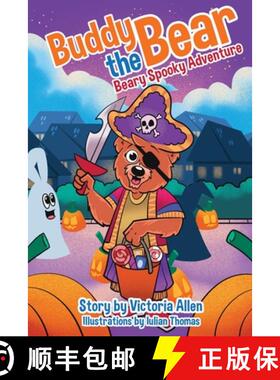 预订 Buddy the Bear - Beary Spooky Adventure [9780960060559]