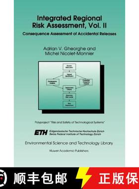 【3-4周达】Integrated Regional Risk Assessment, Vol. II: Consequence Assessment of Accidental Release... [9789048146147]