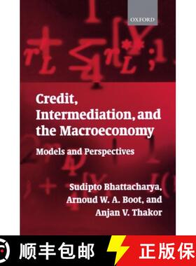 【3-4周达】Credit, Intermediation, and the Macroeconomy: Readings and Perspectives in Modern Financia... [9780199243068]