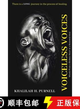 【3-4周达】Voiceless Voices: Words from a Broken Heart & Renewed Soul [9780578295060]