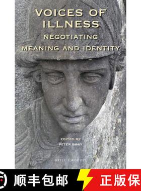 预订 Voices of Illness: Negotiating Meaning and Identity [9789004390782]