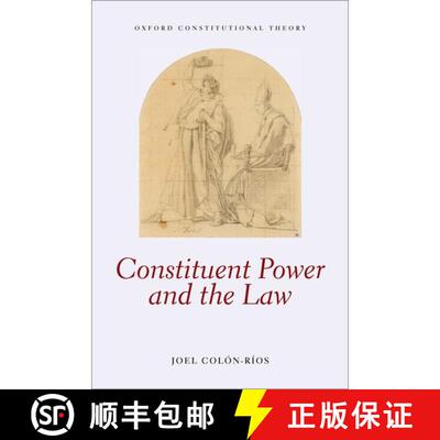 【3-4周达】CONSTITUENT POWER & LAW OCON C [9780198785989]