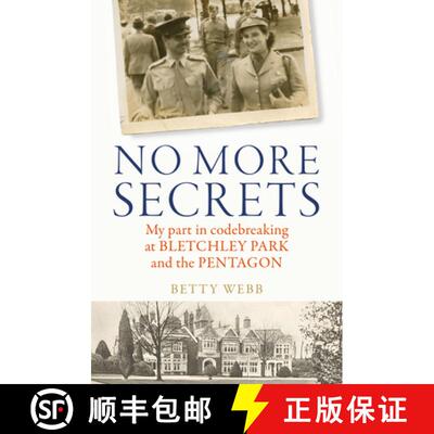 【3-4周达】No More Secrets: My part in codebreaking at Bletchley Park and the Pentagon [9781837700219]