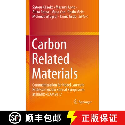 【3-4周达】Carbon Related Materials : Commemoration for Nobel Laureate Professor Suzuki Special Sympo... [9789811576126]