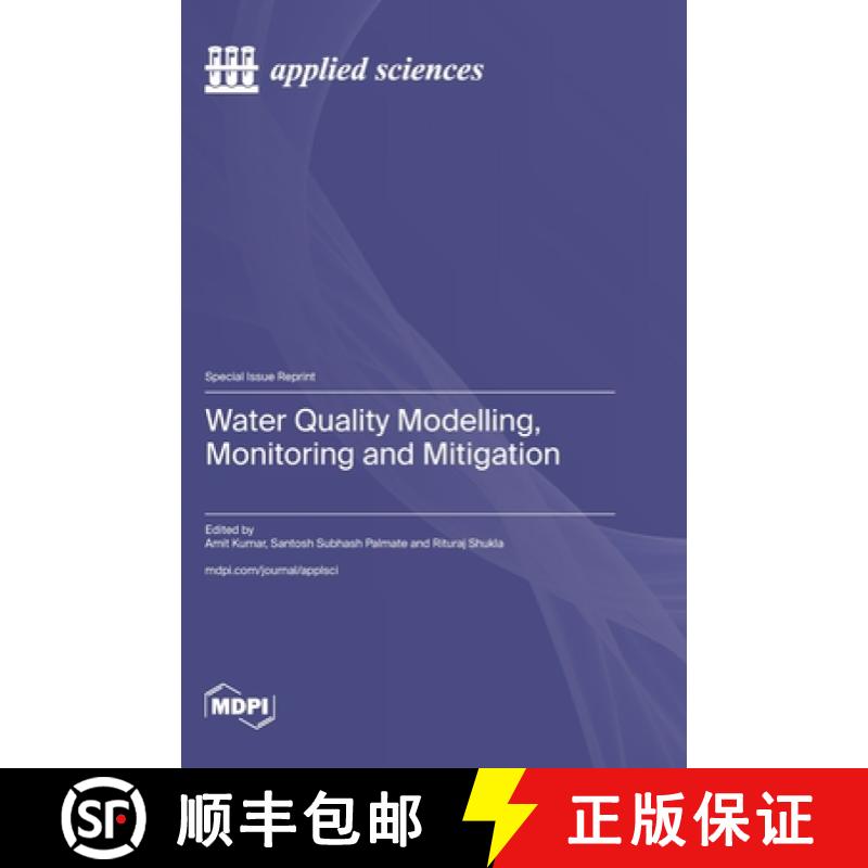 【2-3周达】Water Quality Modelling, Monitoring and Mitigation [9783036596433]