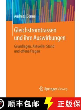 【3-4周达】Gleichstromtrassen und ihre Auswirkungen : Grundlagen, Aktueller Stand und offene Fragen [9783658126636]