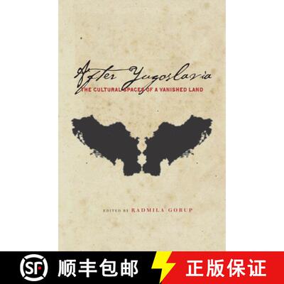 【3-4周达】精装 After Yugoslavia: The Cultural Spaces of a Vanished Land [9780804784023]