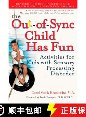 【3-4周达】Out-of-Sync Child Has Fun, Revised Edition: Activities for Kids with Sensory Processing Di... [9780399532719]
