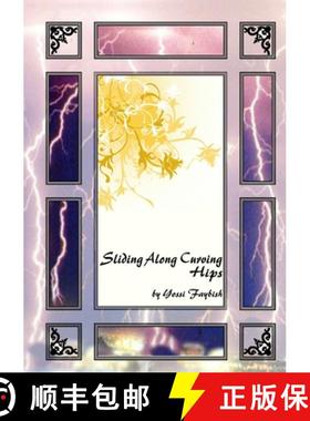 【3-4周达】Sliding Along Curving Hips [9781445700687]