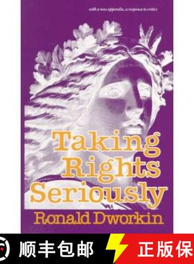 【3-4周达】Taking Rights Seriously – With a New Appendix, a Response to Critics [9780674867116]