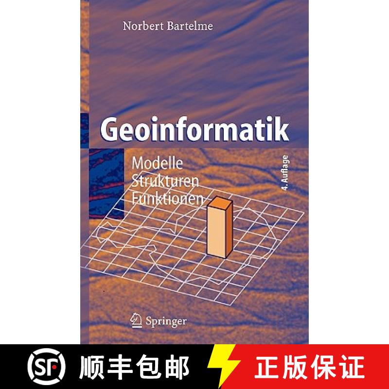 【3-4周达】Geoinformatik : Modelle, Strukturen, Funktionen [9783540202547]