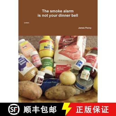 【3-4周达】The smoke alarm is not your dinner bell (color) [9780557841851]