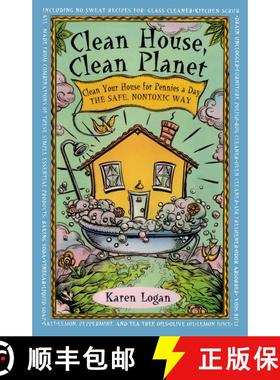 【3-4周达】Clean House, Clean Planet: Clean Your House for Pennies a Day, the Safe, Nontoxic Way [9780671535957]