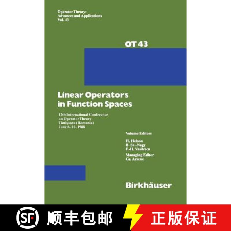 【3-4周达】Linear Operators in Function Spaces : 12th International Conference on Operator Theory Tim... [9783034872522]
