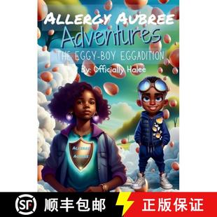 【3-4周达】Allergy Aubree Adventures: The Eggy-Boy Eggadition [9798990956803]