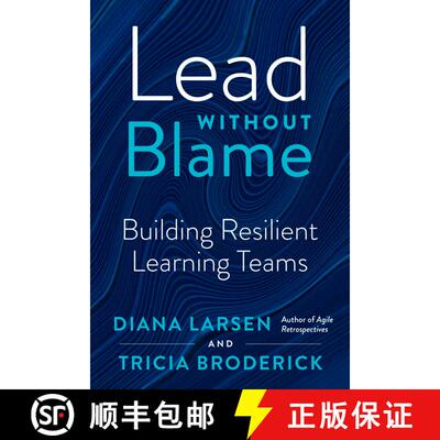 【3-4周达】Blame-Free Organizations: Amplify Retrospectives to Unlock Two-Way Trust [9781523000548]