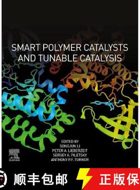 【3-4周达】Smart Polymer Catalysts and Tunable Catalysis [9780128118405]
