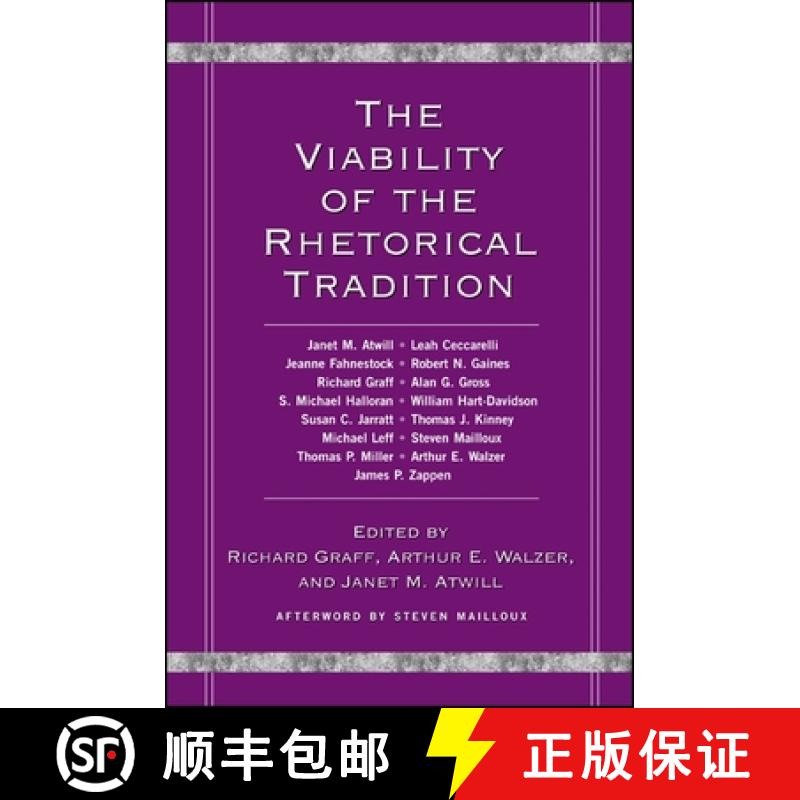 【3-4周达】The Viability of the Rhetorical Tradition [9780791462850]