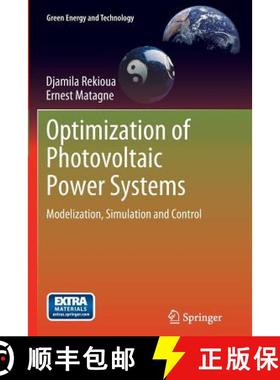 【3-4周达】Optimization of Photovoltaic Power Systems : Modelization, Simulation and Control [9781447159438]
