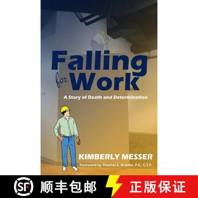 【3-4周达】Falling for Work: A Story of Death and Determination [9781329458567]