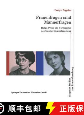 【3-4周达】Frauenfragen sind Männerfragen: Helge Pross als Vorreiterin des Gender-Mainstreaming [9783810036018]