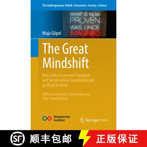 【3-4周达】The Great Mindshift : How a New Economic Paradigm and Sustainability Transformations go Ha... [9783319437651]