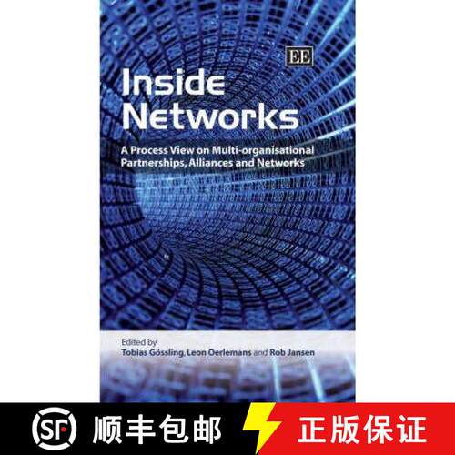 【3-4周达】精装 Inside Networks: A Process View on Multi-organisational Partnerships, Alliances and N... [9781845427849]