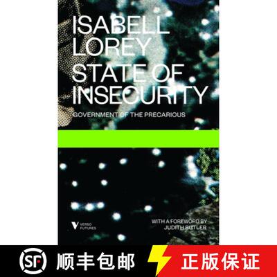 【3-4周达】State of Insecurity: Government of the Precarious [9781781685969]