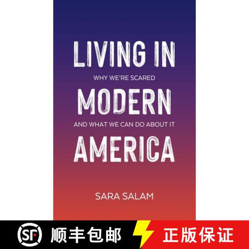 【3-4周达】Living in Modern America: Why We're Scared and What We Can Do About It [9781953636119]