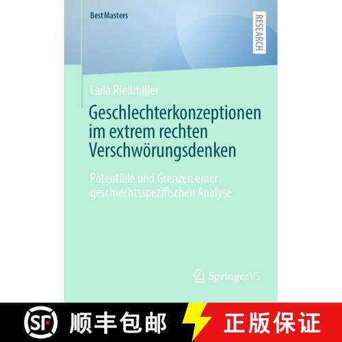 【3-4周达】Geschlechterkonzeptionen im extrem rechten Verschwörungsdenken : Potentiale und Grenzen e... [9783658429904]