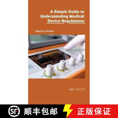 【3-4周达】A A Simple Guide to Understanding Medical Device Regulations [9781774076286]