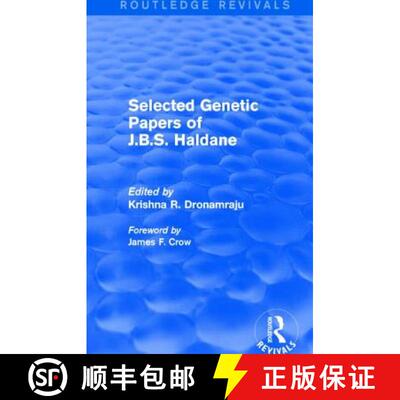 【3-4周达】Selected Genetic Papers of J.B.S. Haldane (Routledge Revivals) [9781138783379]