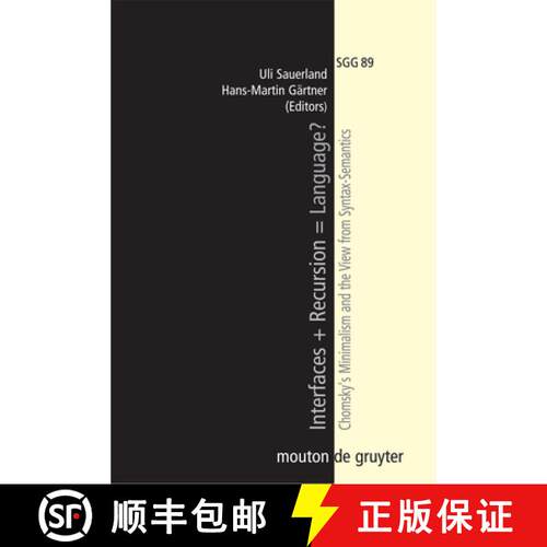【3-4周达】精装 Interfaces + Recursion = Language? – Chomsky`s Minimalism and the View from Syntax–... [9783110188721]