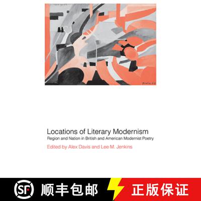 【3-4周达】精装 Locations of Literary Modernism: Region and Nation in British and American Modernist ... [9780521780322]