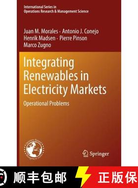 【3-4周达】Integrating Renewables in Electricity Markets : Operational Problems [9781461494102]
