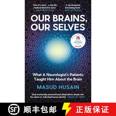 【3-4周达】Our Brains, Our Selves: What a Neurologist's Patients Taught Him about the Brain [9781837261109]