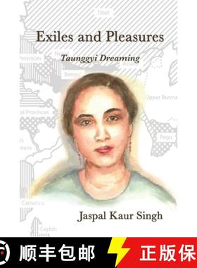 【3-4周达】Exiles and Pleasures: Taunggyi Dreaming [9798888380284]