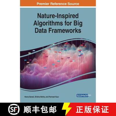 【3-4周达】精装 Nature-Inspired Algorithms for Big Data Frameworks [9781522558521]