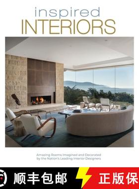 预订 Inspired Interiors: Amazing Rooms Imagined and Decorated by the Nation's Leading Interior Designers [9781917438193]