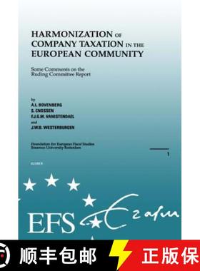 预订 Harmonization of Company Taxation in the European Community : Some Comments on the Ruding Commit... [9789065446602]