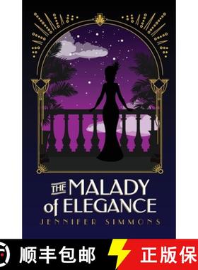 预订 The Malady of Elegance [9781955342094]